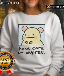 Official Mummy Joe Take Care of Dupree sweatshirt featuring a vibrant design and cozy fit for fans.