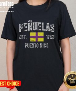 Official Penuelas City in Puerto Rico Est. 1793 with Puerto Rico flag on a stylish ladies tee shirt design.