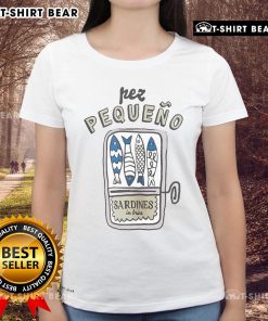 Official Pez Pequeno Sardines in Brine Ladies Tee featuring a stylish design perfect for seafood lovers.
