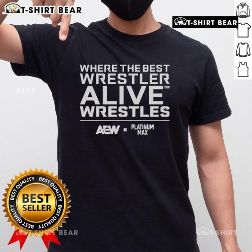 Official Platinum Max Caster T-Shirt featuring 'Where The Best Wrestler Alive Wrestles' design for wrestling fans.