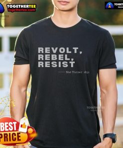 Official Revolt Rebel Resist Nat Turner 1831 T-Shirt featuring a bold graphic honoring Nat Turner's legacy.