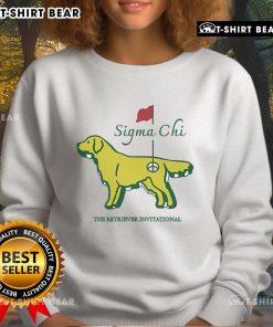 Alt Text: Official Sigma Chi The Retriever Invitational Sweatshirt featuring bold graphics and a comfortable design for all events.