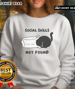 Cozy Official Social Skills Not Found Cat Sweatshirt featuring a playful cat graphic, perfect for casual wear.