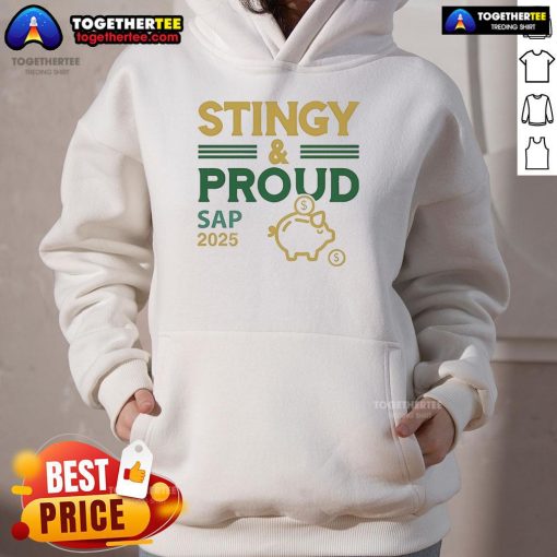 Official Stingy Proud Sap 2025 Hoodie in vibrant colors, featuring a stylish design and comfortable fit, perfect for casual wear.