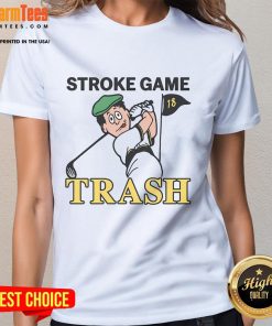 Alt Text: Official Stroke Game Trash Ladies Tee in vibrant colors, perfect for casual wear and golf enthusiasts.
