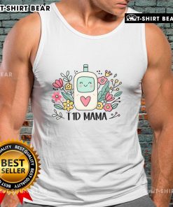 Official T1D Mama Type 1 Diabetes Awareness Mom Tank Top, perfect for proud moms advocating for diabetes awareness.