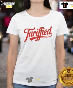 Official Tariffied 2025 Political Humor Ladies Tee featuring a witty design perfect for political enthusiasts.