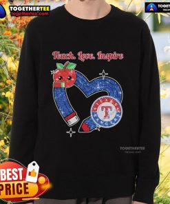 Official Texas Rangers Teacher Sweatshirt - Teach, Love, Inspire design showcasing team spirit and dedication to education.