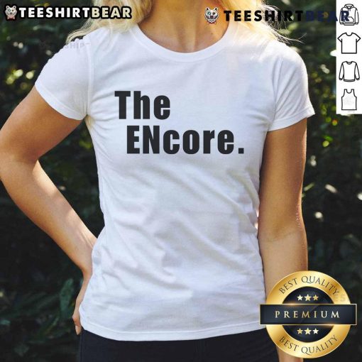 Official The Encore Ladies Tee in stylish design, perfect for casual wear and showcasing your unique fashion sense.
