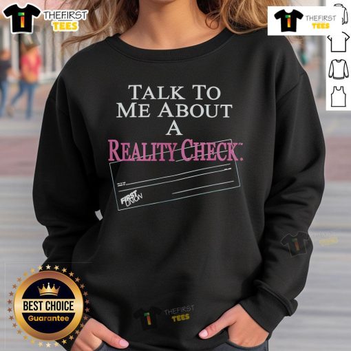 Official The White Lotus Talk To Me About A Reality Check First Union Sweatshirt in stylish casual wear.
