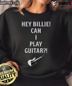 Alt Text: Official Tommy Lloyd wearing a Hey Billie, Can I Play Guitar? sweatshirt, showcasing a stylish casual look.