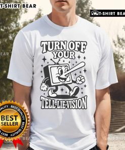 Official Turn Off Your Tell Lie Vision T-Shirt design featuring bold text on a stylish black background.