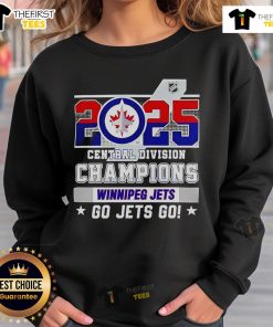 Alt Text: Official Winnipeg Jets 2025 Central Division Champions sweatshirt featuring Go Jets Go slogan in team colors.