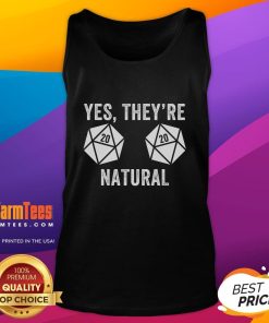 Funny RPG gaming tank top featuring 'Yes, They're Natural' with D20 dice design, perfect for tabletop gaming enthusiasts.