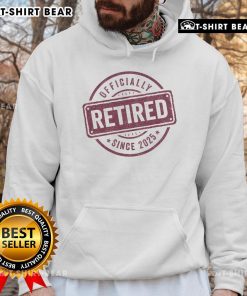 Officially Retired Since 2025 hoodie design featuring bold text and casual style for retirement celebration.