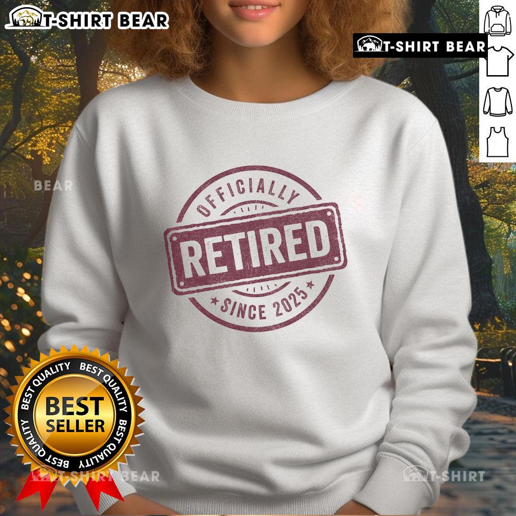 Officially Retired Since 2025 Retirement Sweatshirt Cozy officially retired since 2025 sweatshirt in navy blue, perfect for celebrating retirement in style and comfort.