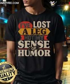 Alt Text: Original I've Lost A Leg Not My Sense Of Humor handicap ampu t-shirt featuring a humorous design for amputees.