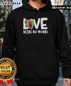 Original Love Needs No Words Autism Hoodie featuring a vibrant design celebrating autism awareness and love.