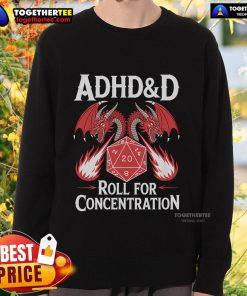 Original Neurodiversity sweatshirt featuring 'Neurodivergent ADHD Roll for Concentration' design in vibrant colors.