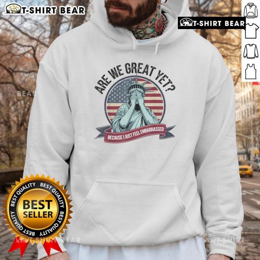 Premium 'Are We Great Yet?' hoodie featuring a Statue of Liberty design, perfect for stylish, casual wear.