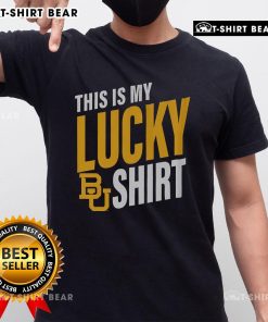 Premium Baylor Bears This Is My Lucky T-Shirt featuring a stylish design for fans, perfect for game day or casual wear.
