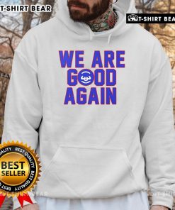 Premium Chicago Cubs We Are Good Again Hoodie in navy blue, perfect for fans celebrating the team's success.