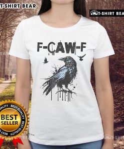 Premium F-CAW-F Crow Grunge Ladies Tee featuring a stylish crow graphic on a comfortable fabric.