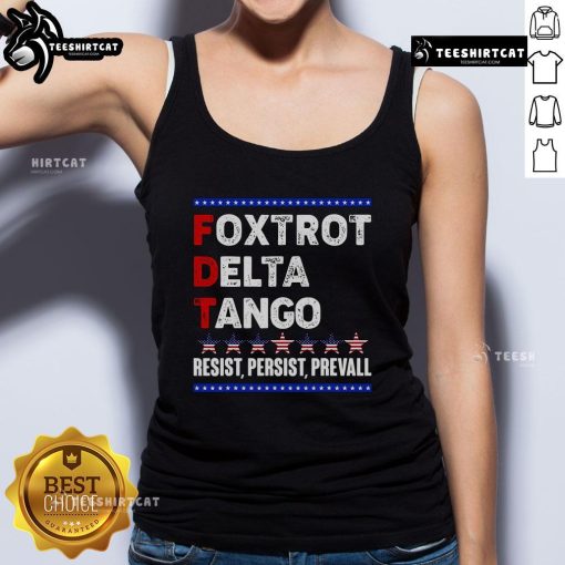 Premium Foxtrot Delta Tango Resist Persist Prevail tank top in stylish design and vibrant colors for active wear.