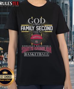 Alt Text: Premium God First Family Second South Carolina Gamecocks Basketball Limited Edition Ladies Tee in stylish design.