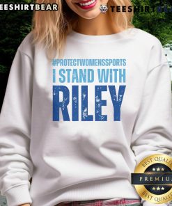 Premium I Stand With Riley Gaines Protect Sport Sweatshirt in black, promoting women's sports and equality.