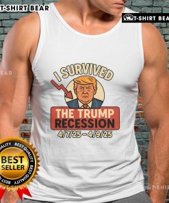 Alt Text: Premium I Survived The Trump Recession Tank Top featuring bold graphic design, perfect for casual wear and expressing resilience.
