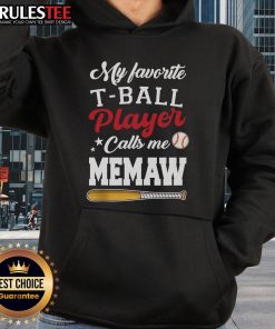 Premium Mother's Day hoodie with 'My Favorite T-Ball Player Calls Me Memaw' design, perfect for baseball-loving grandmothers.