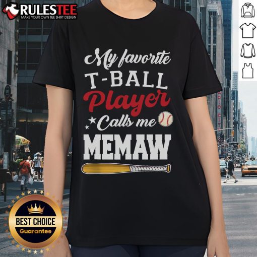 Premium Mother's Day tee featuring 'My Favorite T-Ball Player Calls Me Memaw' for baseball-loving grandmothers.