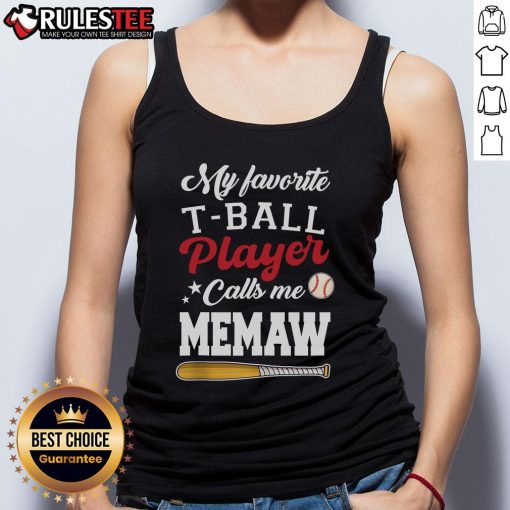 Premium Mother's Day 'My Favorite T-Ball Player Calls Me Memaw' tank top, perfect gift for proud grandmothers.