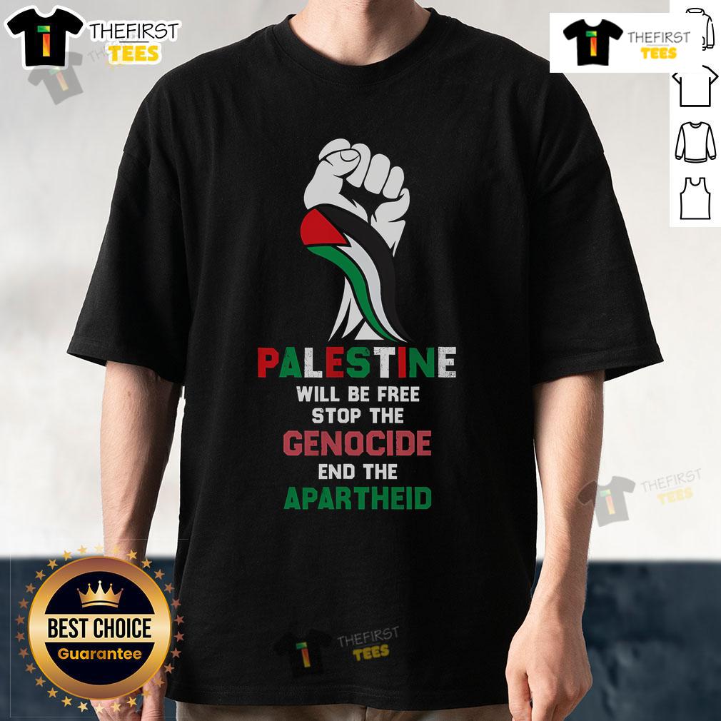 Premium Palestine Will Be Free Stop The Genocide End The Apartheid T Shirt Premium Palestine Will Be Free T-Shirt advocating to stop genocide and end apartheid with bold, impactful graphics.
