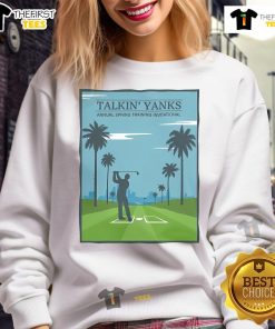 Premium Talkin Yanks Annual Spring Training Invitational Sweatshirt featuring a stylish design and comfortable fit.