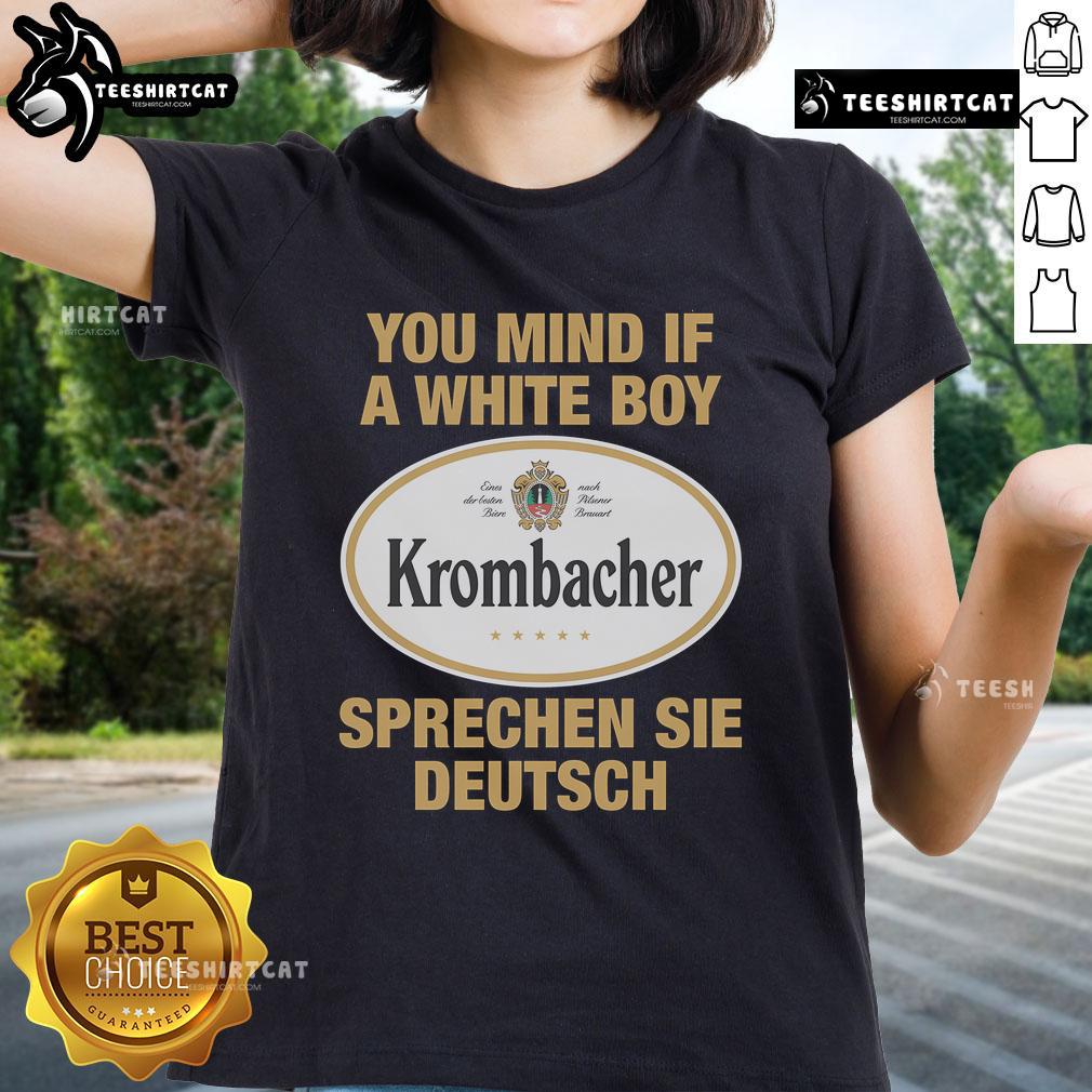 Premium You Mind If A White Boy Sprechen Sei Deutsch Ladies Tee Premium 'You Mind If A White Boy Sprechen Sei Deutsch' Ladies Tee in stylish design, perfect for casual wear and cultural pride.