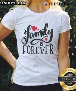 Pretty Family is Forever Heart Ladies Tee in soft fabric, showcasing a stylish design perfect for family gatherings.