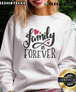 Cozy 'Pretty Family is Forever' heart sweatshirt worn by a smiling family, perfect for showcasing love and togetherness.