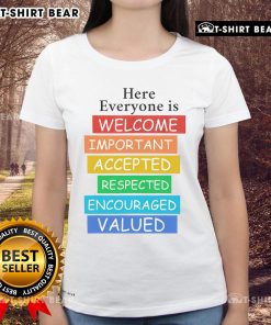 Pretty Here Everyone Is Welcome Ladies Tee showcasing a stylish, welcoming design for womens casual wear.
