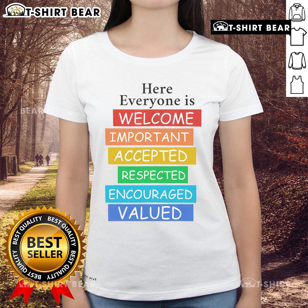 Pretty Here Everyone Is Welcome Ladies Tee Pretty Here Everyone Is Welcome Ladies Tee showcasing a stylish, welcoming design for womens casual wear.