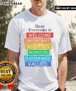 Pretty Here Everyone Is Welcome T-Shirt featuring vibrant design and inclusive message for all ages and styles.