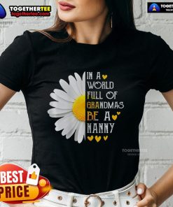 Pretty in a World Full of Grandmas Be a Nanny Ladies Tee featuring a stylish design for proud nannies.