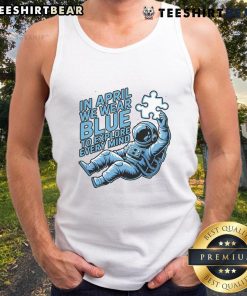 Pretty in April, we wear blue to explore every mind in this astronaut tank top design, perfect for spring adventures.