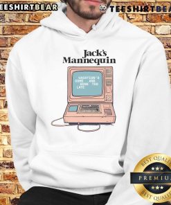 Pretty Jacks mannequin in a hoodie, showcasing 'Vacations Come and Gone Too Late' theme for travel enthusiasts.