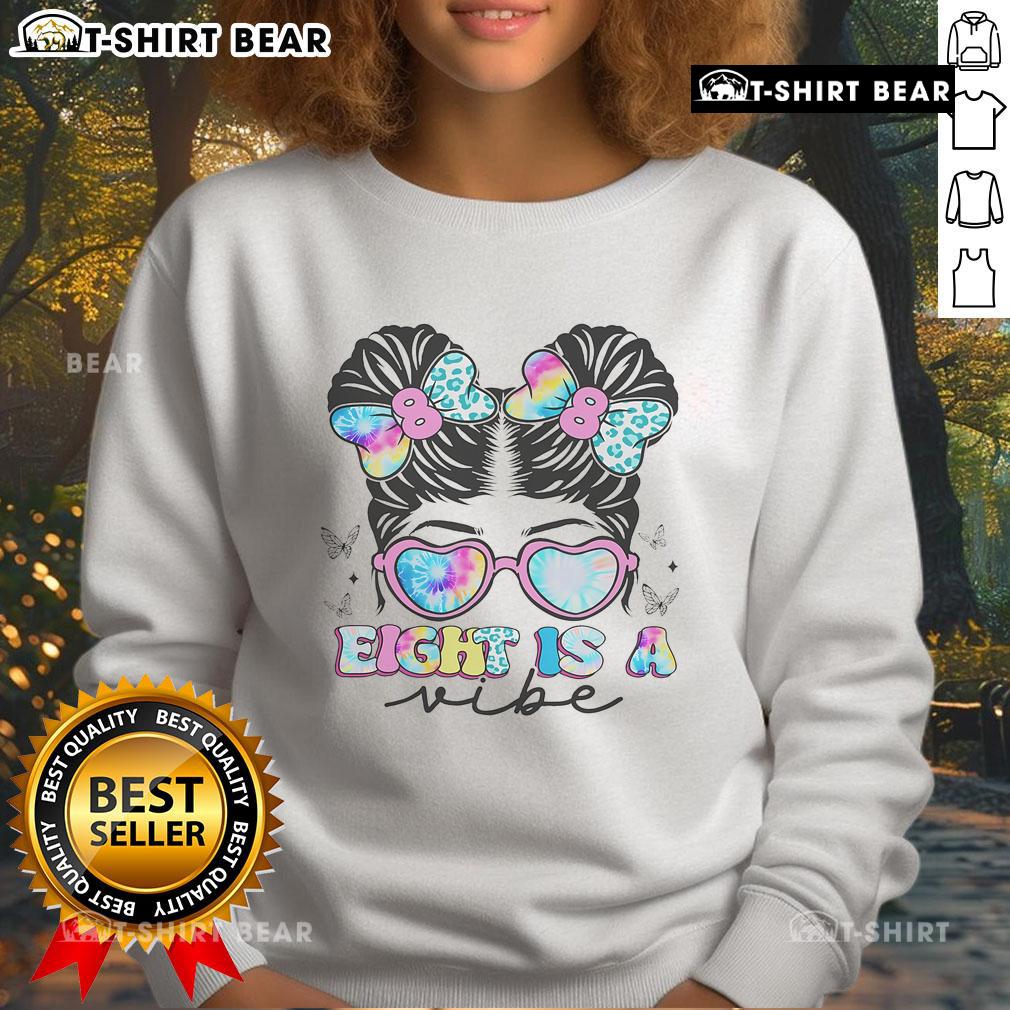 Pretty Retro Eight Is A Vibe 8 Year Old 8Th Birthday Sweatshirt