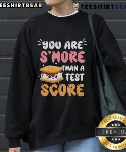 Pretty You Are More Than A Test Score Sweatshirt in vibrant colors, perfect for students celebrating academic achievements.