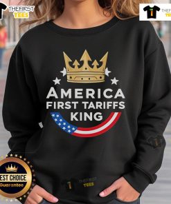 Stylish King Sweatshirt featuring 'Top America First Tariffs' design, perfect for patriotic fashion enthusiasts.
