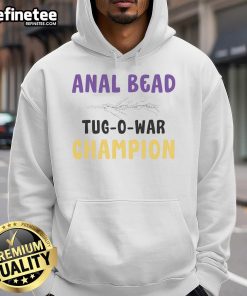 Top Anal Bead Tug O War Champion Hoodie featuring a fun design for playful and humorous gift ideas.