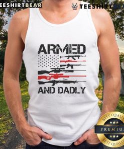 Military Dad Tank Top featuring 'Top Armed and Dadly' design, perfect for proud dads and casual wear.